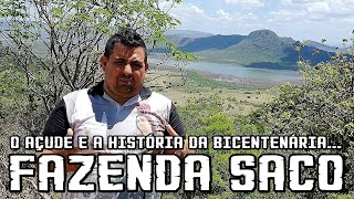 O açude e a história da bicentenária Fazenda Saco (Serra Talhada/PE).