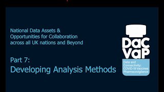 DV2 Webinar - Part 7: Developing methods for UK-wide analyses