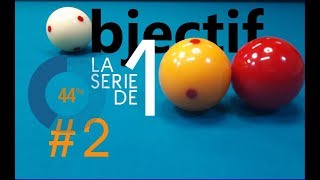 [BCC] Objectif la série de 100 - #2 - Billard français