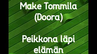 Make Tommila - Peikkona läpi elämän