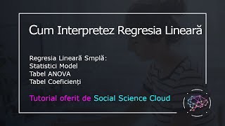 Cum Interpretez Regresia Lineară Simplă