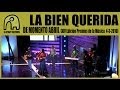 LA BIEN QUERIDA - De Momento Abril [Live XIV Edición Premios de la Música | 4-3-2010]