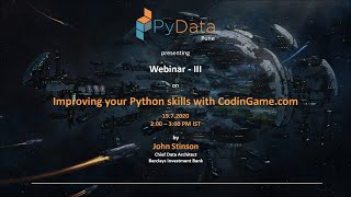 Improving your Python skills with CodinGame.com | John Stinson | PyData Pune Meetup | July 2020