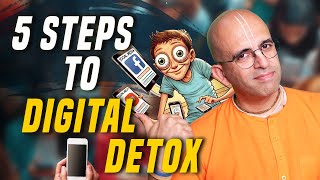 5 Easy tips for Digital Detox || HG Amogh Lila Prabhu