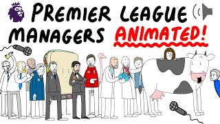 Premier League Managers, Animated!