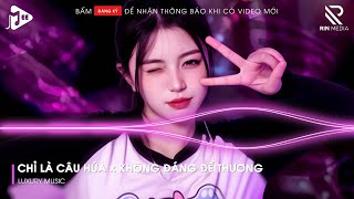 Chỉ Là Câu Hứa x Không Đáng Để Thương Remix | Ngày Không Em Anh Lê Bước Chân Cũng Thấy Nặng Lòng...