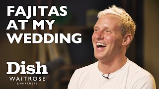 Jamie Laing wants to do WHAT at his wedding? | Dish Podcast | Waitrose