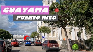 🚙☀️Driving around Guayama Puerto Rico 4K🇵🇷 Paseando por Guayama Puerto Rico🚥