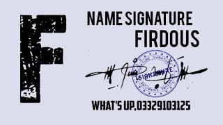 Firdous name signature style/signature design/signature idea