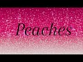 Peaches | Justin Bieber | Lyrics | SmileMusic