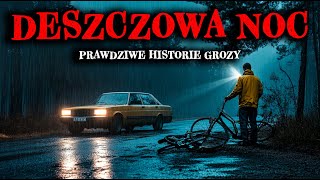 4 Prawdziwe Historie Grozy o Deszczowych Nocach - Przerażające Opowieści