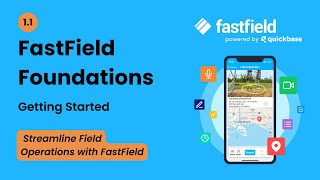 1.1 Getting Started📋 Streamline Field Operations with FastField #formbuilder