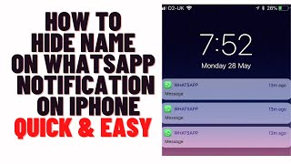 how to hide name in whatsapp notification in iphone,how to hide sender name on iphone lock screen