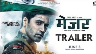 Major official Trailer 2022 |New Bollywood Movie Action |Mahesh Babu Telugu Movie Official 2022