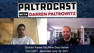 Director Karam Gill interview with Darren Paltrowitz