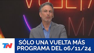 SÓLO UNA VUELTA MÁS (Programa completo del 06/11/2024)