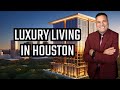 Hottest High Rise Luxury Condominium Building In Houston Texas | Houston Luxury Real Estate Homes