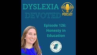 Ep. 126 Honesty in Education