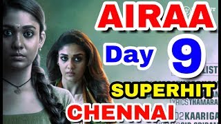AIRAA Movie Box Office Collection Day 9 | Chennai | Superhit | Nayanthra