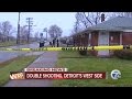 Double shooting on Detroit's west side