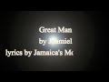Great Man - Jahmiel 2016  (Lyrics!!)