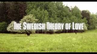 IDFA 2015 | Trailer | The Swedish Theory of Love