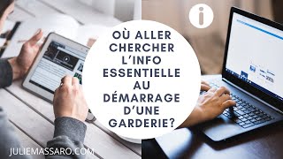 Démarrage de garderie: où trouver les informations?