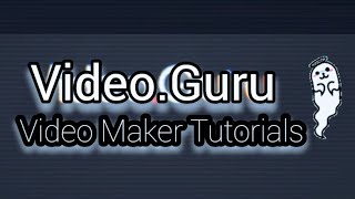 Video Guru Video Maker - Now w. Animated Text, GIFs, New Features and Effects! Want More Tutorials?!