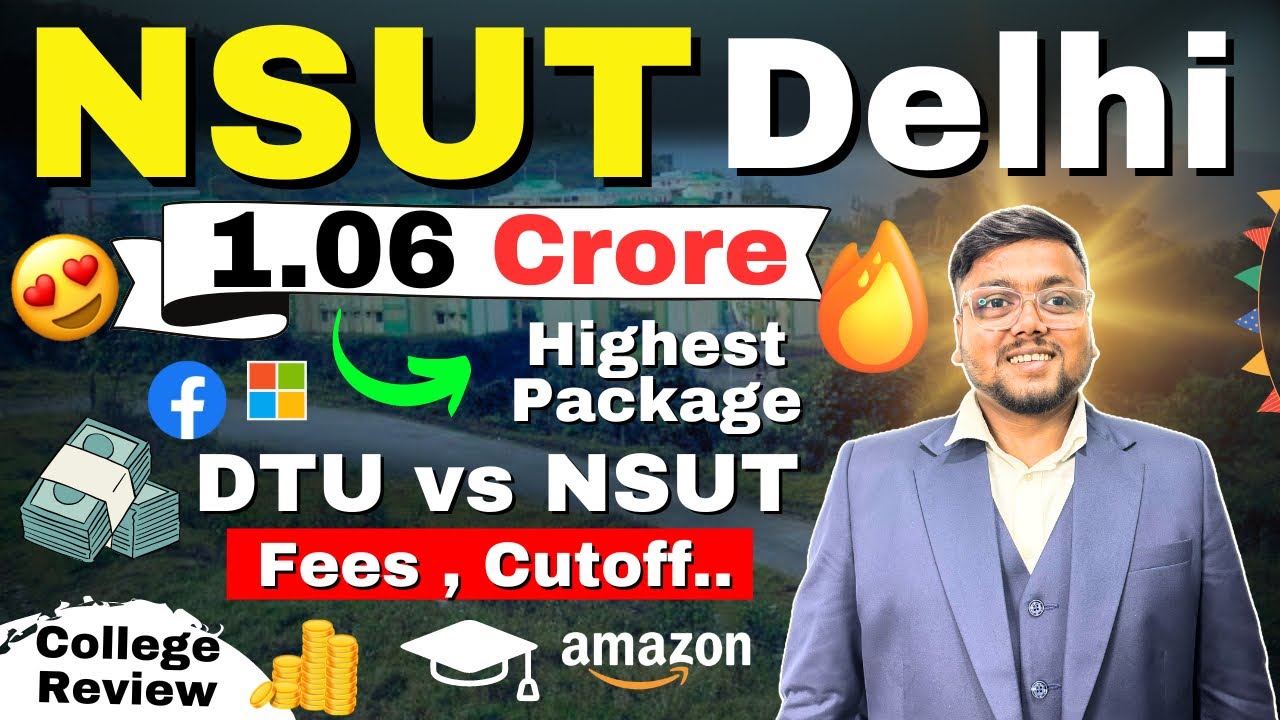 NSUT Delhi College Review 😍 [2024] | DTU Vs NSUT Vs IIITD | NSUT Cut ...