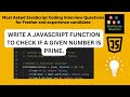 Find prime number javascript: Iterative and Recursive Methods | javascript coding interview question