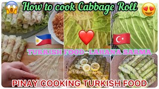 HOW TO COOK CABBAGE ROLL| LAHANA SARMA TURKISH FOOD VERY HEALTHY RECIPE PINAY COOKING TURKISH FOOD😱