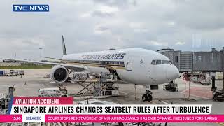 Singapore Airlines Changes Seatbelt Rules After Turbulence