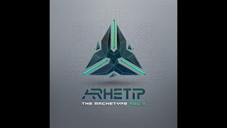 Arhetip - The Archetype 07  Mix