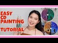 EASY CD PAINTING TUTORIAL #1 | ACRYLIC PAINTING By Joy Guamos