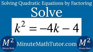 Solve k^2=-4k-4