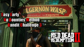 Red Dead Redemption 2 Bandit Challenge 3 No Bounties, Easy, Early Method.