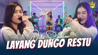 Dike Sabrina - Layang Dungo Restu Ldr Official Live Music 