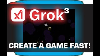 You will LOVE Making Games With Grok 3, It's Really Easy Now!