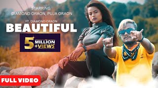 BEAUTIFUL || LATEST NAGPURI SONG 2021 || BY DIAMOND ORAON || SADRI HOP MUSIC