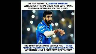 Jasprit Bumrah will miss IPL 2023 and WTC final. #cricket #viral #shorts.
