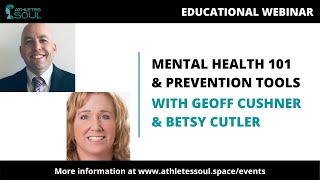 "Mental Health 101 and Prevention Tools" with Geoff Cushner and Betsy Cutler