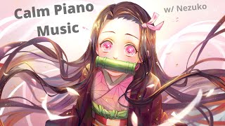 Calm Piano Music | Relaxing Mediation Music | Demon Slayer Nezuko