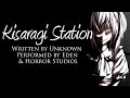 Eden Reads: Kisaragi Station (Featuring Horror Studio1) [Creepypasta/Urban Legends]