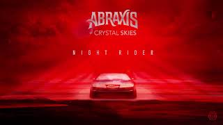 Abraxis \u0026 Crystal Skies - Night Rider | Ophelia Records