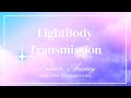 Lightbody Transmission Activation - Blue Star Transmissions