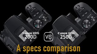 Canon EOS 200D Mark II vs. Canon EOS 250D: A Comparison of Specifications