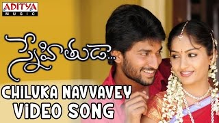 Chiluka Navvavey Full Video Song - Snehithuda Video Songs - Nani, Madhavilatha