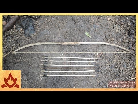 Primitive Technology: Bow and Arrow Primitive Technology: Bow and Arrow