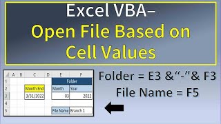 Excel VBA Open File Based on Cell Values