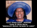 “immorality defiles the body of christ” evang. dr. shirley murray